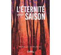 L'éternité pour saison