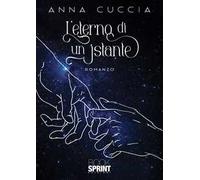 L'eterno di un istante