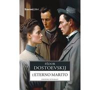 L'eterno marito. Ediz. integrale