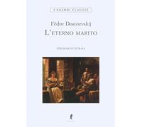 L'eterno marito. Ediz. integrale