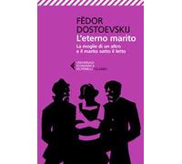 L'eterno marito-La moglie di un altro e il marito sotto il letto