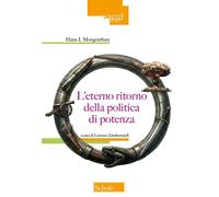 L'eterno ritorno della politica di potenza - 2026 - Scholé