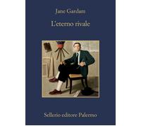 L'eterno rivale - Gardam Jane