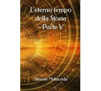 L'eterno tempo della Storia - parte V: Vol. 5