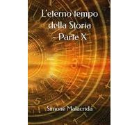 L'eterno tempo della Storia. Vol. 10