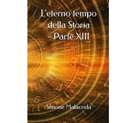 L'eterno tempo della Storia. Vol. 13