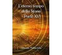L'eterno tempo della Storia. Vol. 16