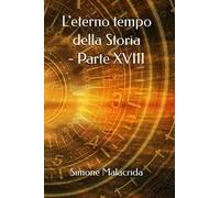 L'eterno tempo della Storia. Vol. 18