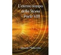 L'eterno tempo della Storia. Vol. 8