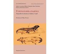 L' eterocronia creatrice. Temporalità ed evoluzione in Stephen J. Gould
