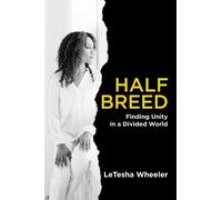 LeTesha Wheeler Half Breed (Tascabile)