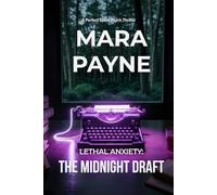 Lethal Anxiety: The Midnight Draft