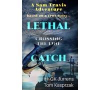 Lethal Catch: Crossing the Line: 4