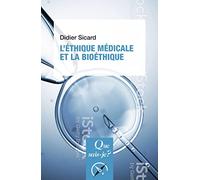 L'éthique médicale et la bioéthique