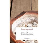 L'etica della cenere. Tre variazioni su Jacques Derrida