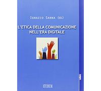 L'etica della comunicazione nell'era digitale