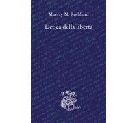 L'etica della libertà