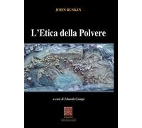 L'etica della Polvere - [Simmetria Edizioni]