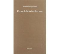 L' etica della redistribuzione