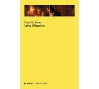 L'etica di Descartes - Romeo Maria Vita