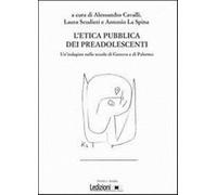 L'etica pubblica dei preadolescenti. Un'indagine delle scuole di Genova e ...