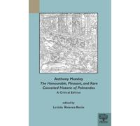 Leticia Álvarez Anthony Munday: The Honourable, Pleasant and (Copertina rigida)