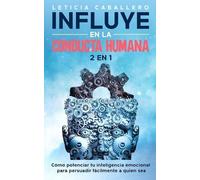 Leticia Caballero Influye En La Conducta Humana (Tascabile)