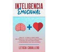 Leticia Caballero Inteligencia Emocional (Tascabile)