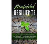 Leticia Caballero Mentalidad Resiliente (Copertina rigida)