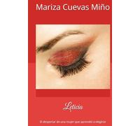 Leticia: El despertar de una mujer que aprendió a elegirse