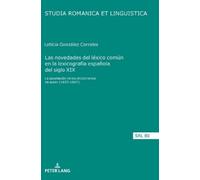 Leticia Gonzále Las novedades del léxico común en la lexicogr (Copertina rigida)