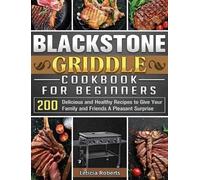 Leticia Roberts Blackstone Griddle Cookbook for Beginners (Copertina rigida)
