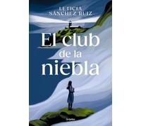 Leticia Sánchez Ruiz El club de la niebla / The Fog Club (Tascabile)
