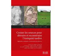 Leticia Tobalin Croiser les sources pour détruire et reconstruire l' (Tascabile)