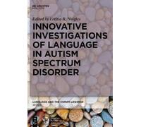 Letitia Naigles Innovative Investigations of Language in Auti (Copertina rigida)