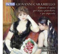 Letizia Belmondo / Czetner Zsolt - Caramiello: Fantasie D'opera Per Arpa E P...