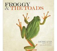 Letizia, Gaetano - Froggy & The Toads
