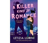 Letizia Lorini A Killer Kind of Romance (Tascabile)