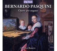Letizia Romiti, Orga - Pasquini: Opere Per Organo