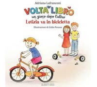 Letizia va in bicicletta-Thomas calciatore. Voltalibro. Un gioco dopo l'altro. Ediz. illustrata