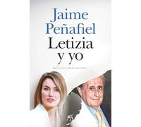 Letizia y yo / Letizia and Me