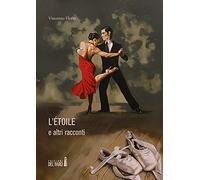 L' étoile e altri racconti