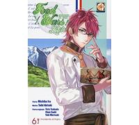 L'étoile. Food wars. L' incidente di Kojiro (Vol. 6)