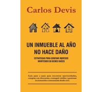 Letra Fresca Carlos Devis Un Inmueble Al Año No Hace Daño (Tascabile)