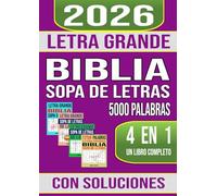 Letra Grande Biblia Sopa de Letras 5000 Palabras 4 en 1 Un Libro Completo Con Soluciones: 200 Rompecabezas