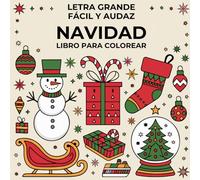 Letra Grande Fácil y Audaz Navidad Libro Para Colorear: Páginas sencillas para colorear de invierno para todas las edades