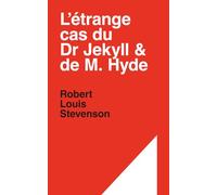 L'étrange cas du Dr Jekyll & de M. Hyde