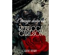 L'étrange destin de Rebecca Carlson