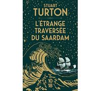 L'étrange traversée du Saardam