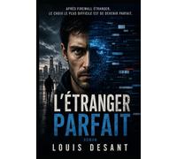 L'Étranger Parfait: La perfection a un prix. Quelqu'un est prêt à le payer.